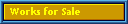 Works for Sale