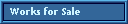 Works for Sale